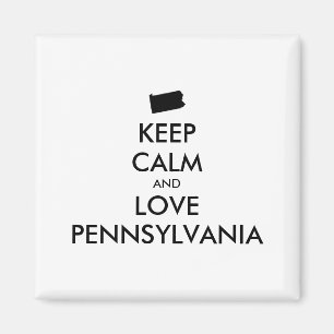 Anpassbare BEHALTEN CALM und LIEBE PENNSYLVANIA Magnet