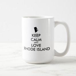 Anpassbare BEHALTEN CALM und LIEBE RHODE ISLAND Kaffeetasse