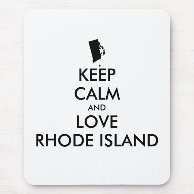 Anpassbare BEHALTEN CALM und LIEBE RHODE ISLAND Mousepad (Vorne)