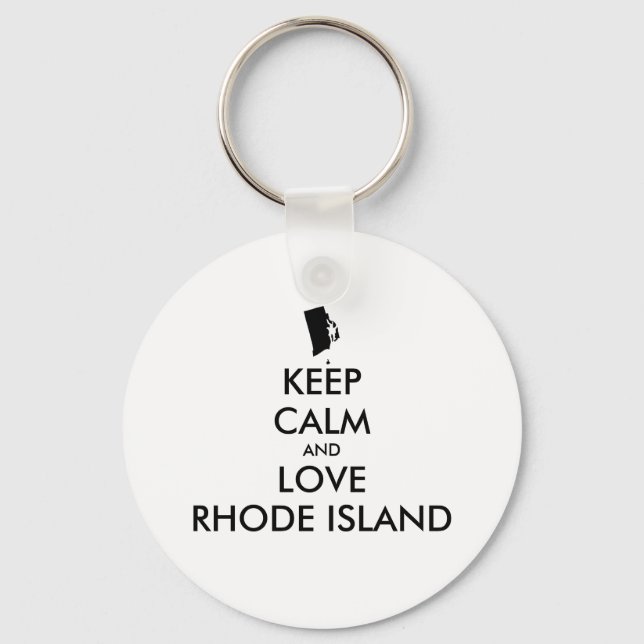 Anpassbare BEHALTEN CALM und LIEBE RHODE ISLAND Schlüsselanhänger (Vorderseite)