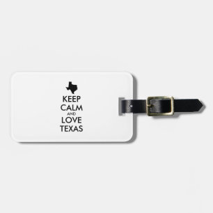 Anpassbare BEHALTEN CALM- und LIEBE-TEXAS Gepäckanhänger
