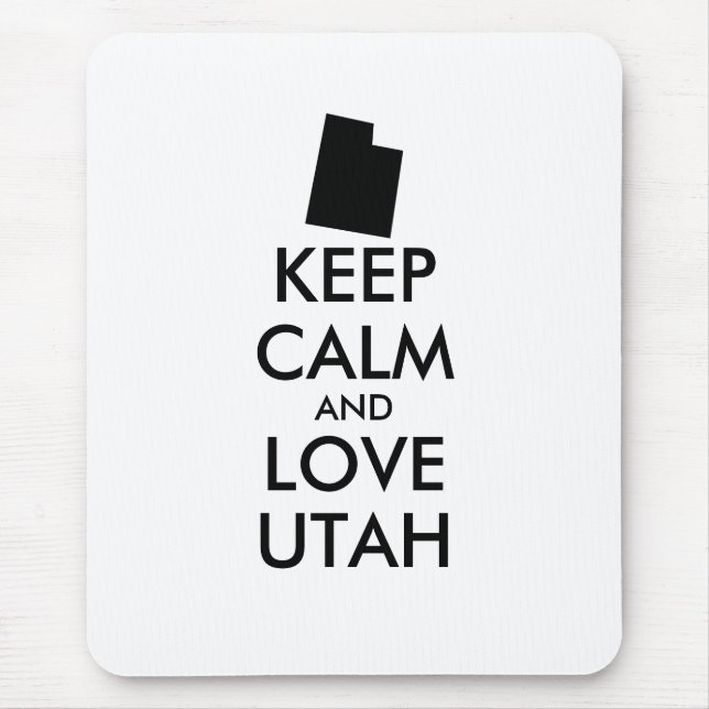 Anpassbare BEHALTEN CALM- und LIEBE-UTAH Mousepad (Vorne)