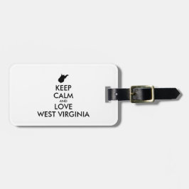 Anpassbare BEHALTEN CALM und LIEBE WESTVIRGINIEN Gepäckanhänger