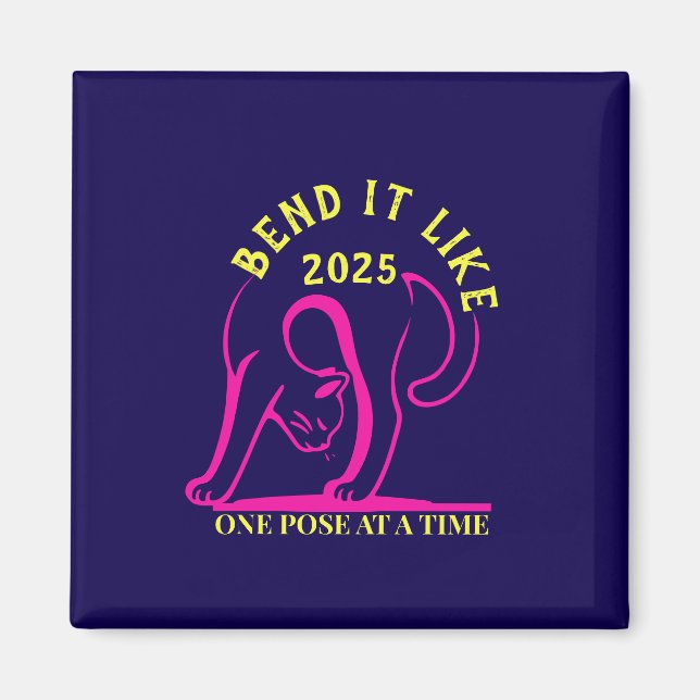 Anpassbare "Bend It Like 2025" Yoga Katze Magnet (Vorne)