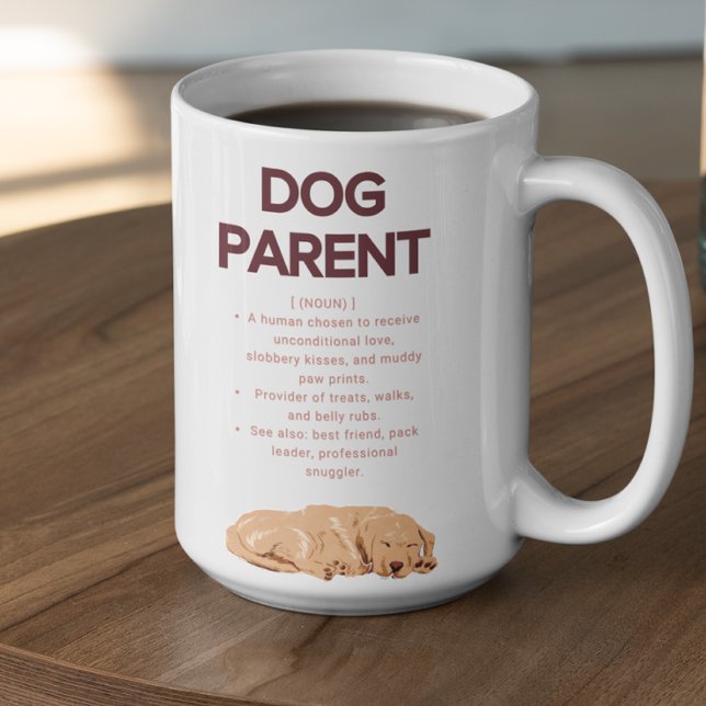 Anpassbare Definition für Hundeeltern Kaffeetasse (Von Creator hochgeladen)