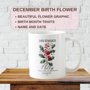 Anpassbare Dezember-Geburtstags-Stechpalmen-Blume Kaffeetasse