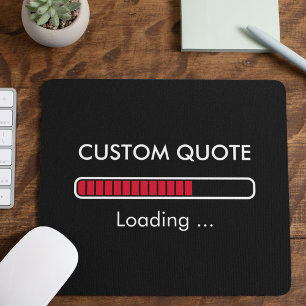 Anpassbare Fortschrittsanzeige   Geek-Zitat-Mauspa Mousepad
