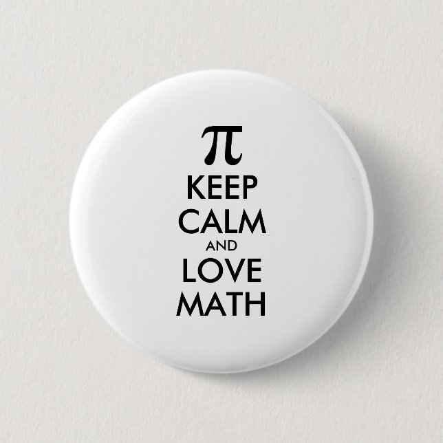 Anpassbare Internet-Meme BEHALTE CALM und LIEBE MA Button (Vorderseite)