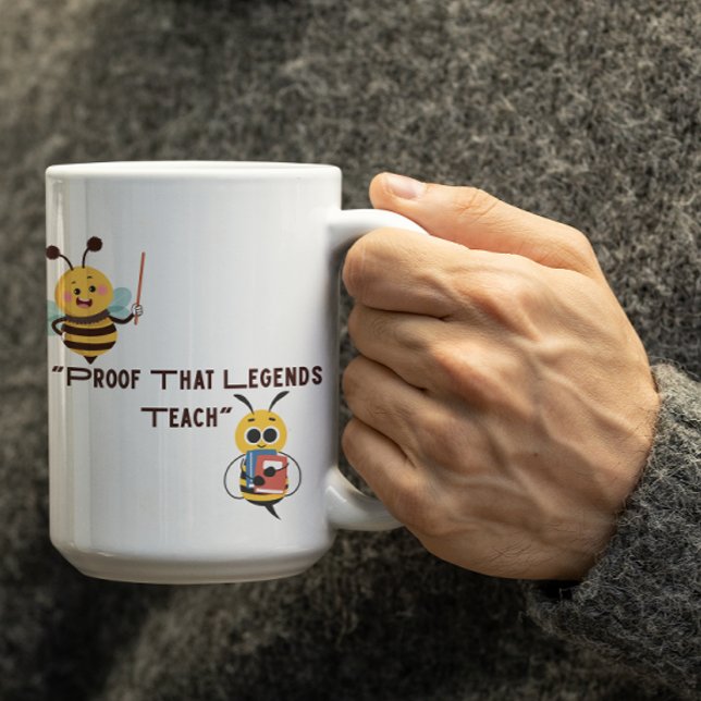 Anpassbare Legends Bee Teaching   Kaffeetasse (Von Creator hochgeladen)