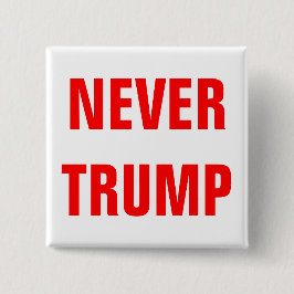Anpassbare NIE TRUMP für Präsident 2016 Button