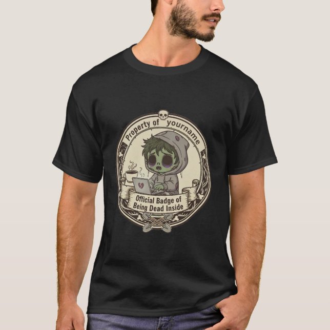 Anpassbares Dead Inside Abzeichen T-Shirt (Vorderseite)