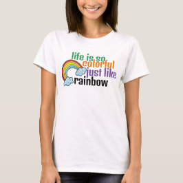 Anpassbares Leben wie Regenbogen T-Shirt