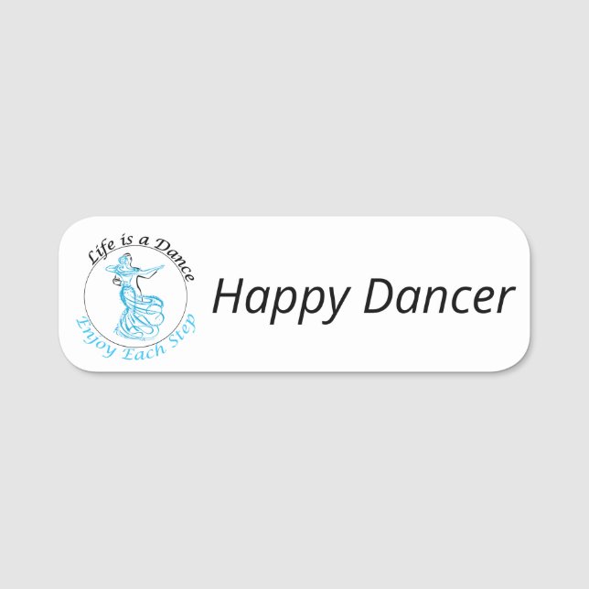 Anpassbares Namensschild "Life is a Dance..." (Vorderseite)