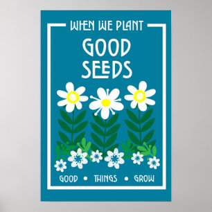 Anpflanzung von Saatgut mit guter Motivation Poster