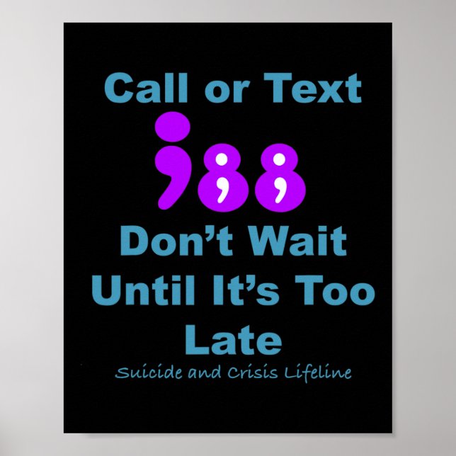 Anruf oder Text 988 Warten Sie nicht Poster (Vorne)