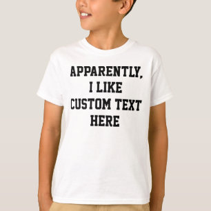 Anscheinend gefällt mir Ihr benutzerdefinierter Te T-Shirt