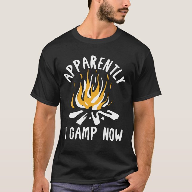 Anscheinend habe ich jetzt zelten - Camping Lover T-Shirt (Vorderseite)