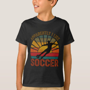 Anscheinend mag ich die Fußball-Saison Lustiges Sp T-Shirt