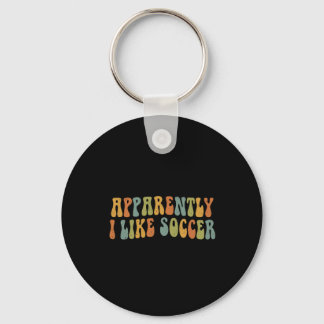 Anscheinend mag ich Fußball Groovy Fußball Liebhab Schlüsselanhänger