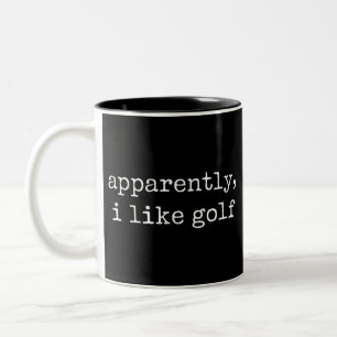 Anscheinend mag ich Golf Liebhaber Golfen Golfer Zweifarbige Tasse
