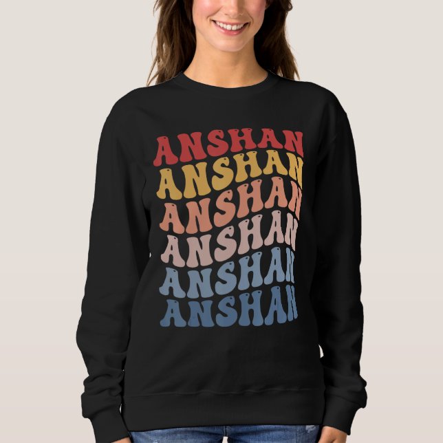 Anshan City Groovy Retro Sweatshirt (Vorderseite)