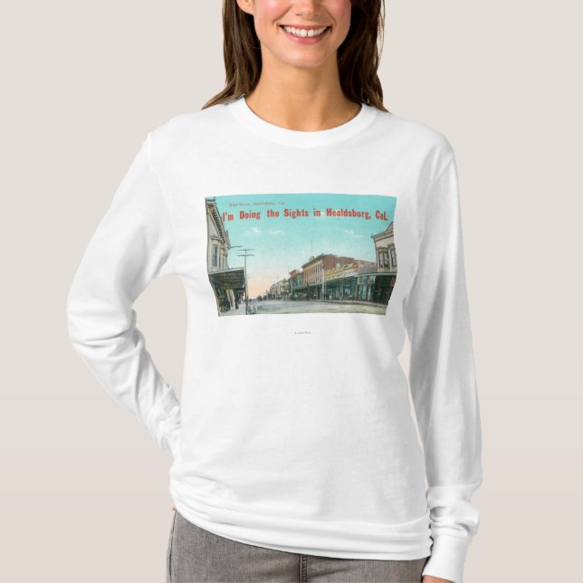 Ansicht von WestStreetHealdsburg, CA T-Shirt (Vorderseite)