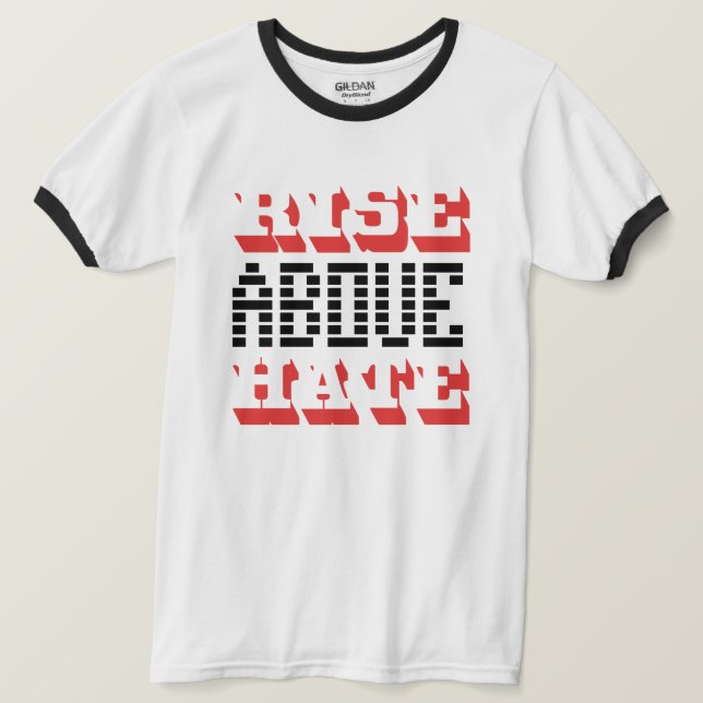 ANSTIEG ÜBER DEM Hass T-Shirt (Design vorne)