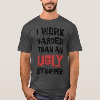 Anstößig ~ Ich arbeite härter Lustig Erwachsene T-Shirt