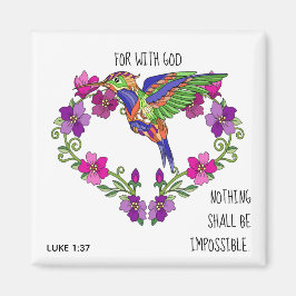 Anstrichene Blume, Vers von Luke 1:37 Magnet