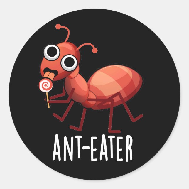 Ant-Eater Funny Ant Pun Dark BG Runder Aufkleber (Vorderseite)