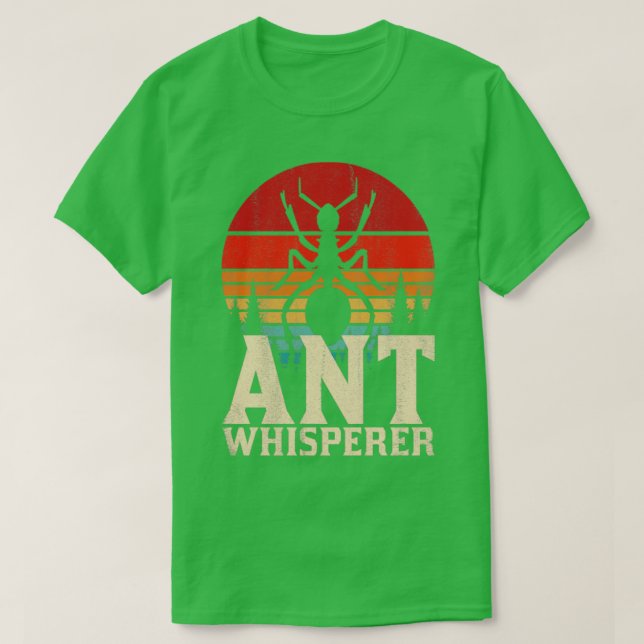 Ant Keeper Ant Whisperer Ants T-Shirt (Design vorne)