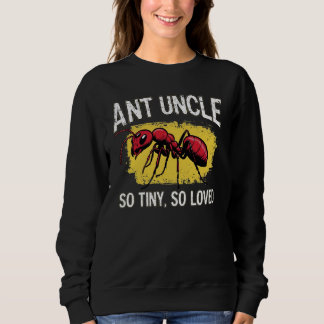 Ant oncle Sweatshirt Drôle Insect Lover cadeau