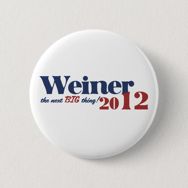 Anthony Weiner Button (Vorderseite)