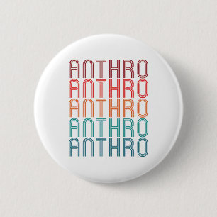 Anthro Wiederholt Anthropologie Anthropologe Button