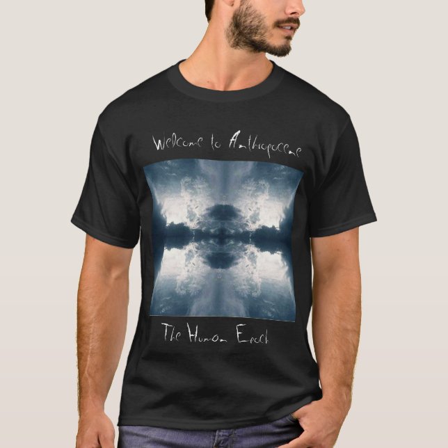 Anthropocene Shirt (Vorderseite)