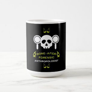 Anthropologe forensische Ärztin Kaffeetasse