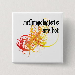Anthropologen sind heiß button
