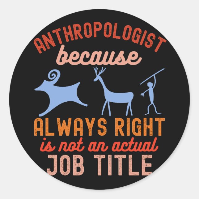 Anthropologie Forensic, Anthropologe Runder Aufkleber (Vorderseite)