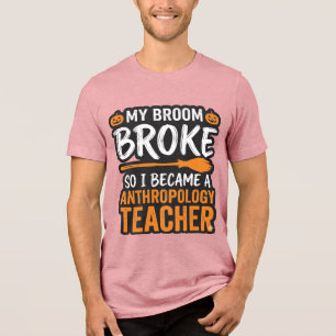 Anthropologie-Lehrer-Halloween-Besen zerbrochen Tri-Blend Shirt