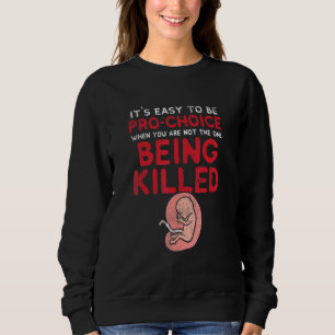 Anti Abortion Pro Life Ungeborene Babys Sweatshirt