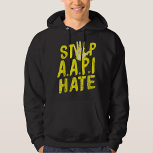 Anti-asiatischer Rassismus Aapi-Unterstützung stop Hoodie