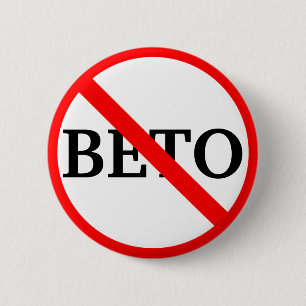 Anti Beto O'Rourke Button