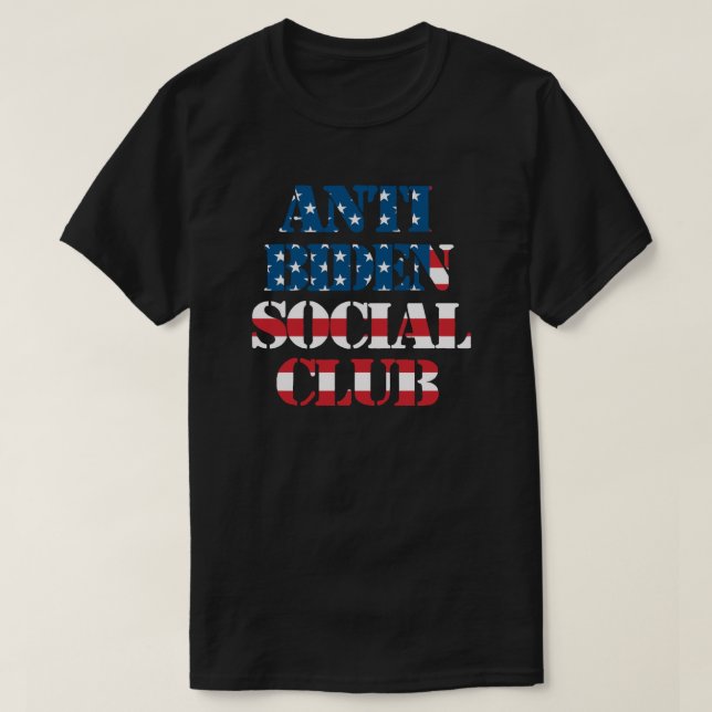 Anti Biden Social Club | Anti Joe Biden | Flagge d T-Shirt (Design vorne)