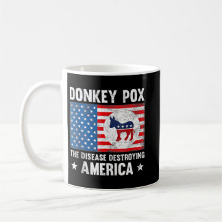 Anti Biden The Disease zerstört Amerika Donkey P Kaffeetasse