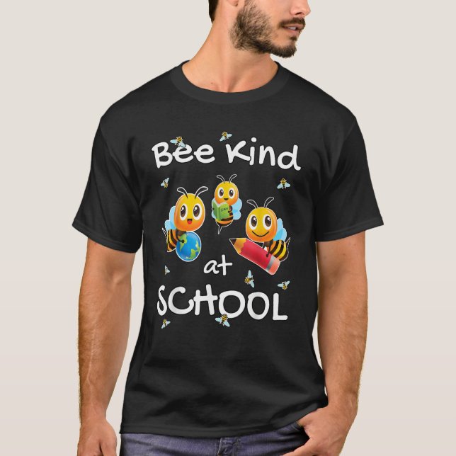 Anti Bully Bee Kind at School  For Children & Teac T-Shirt (Vorderseite)