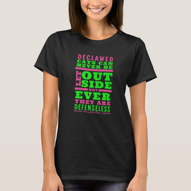 Anti Declaw Cat sagt nein zur Kätzchendeklaration T-Shirt (Vorderseite)