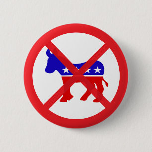 Anti-Demokrat populäre Politik Button