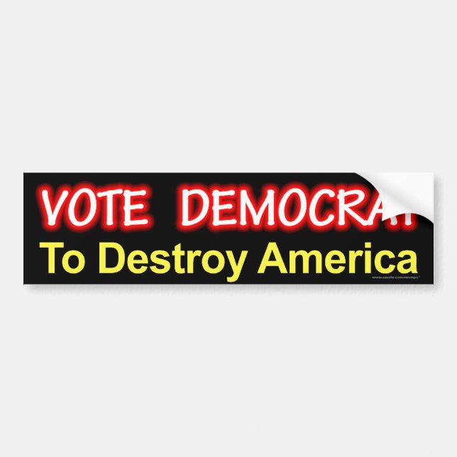 Anti-Demokrat "Wählt den Demokraten, um Amerika zu Autoaufkleber (Vorne)