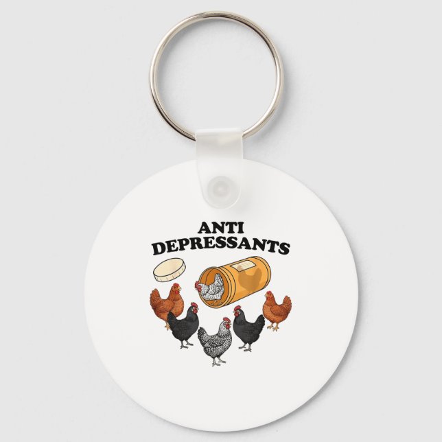 Anti Depressants Chicken  Schlüsselanhänger (Vorderseite)