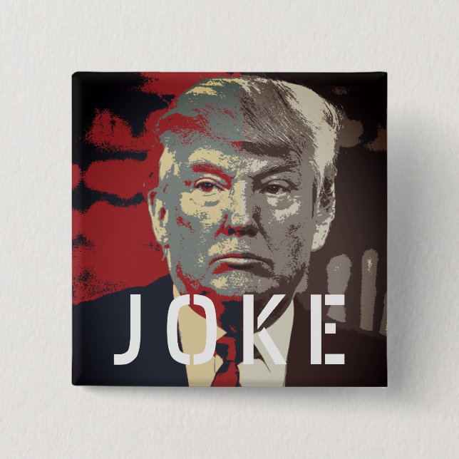 Anti Donald Trump Kampagne | JOKE-Taste Button (Vorderseite)
